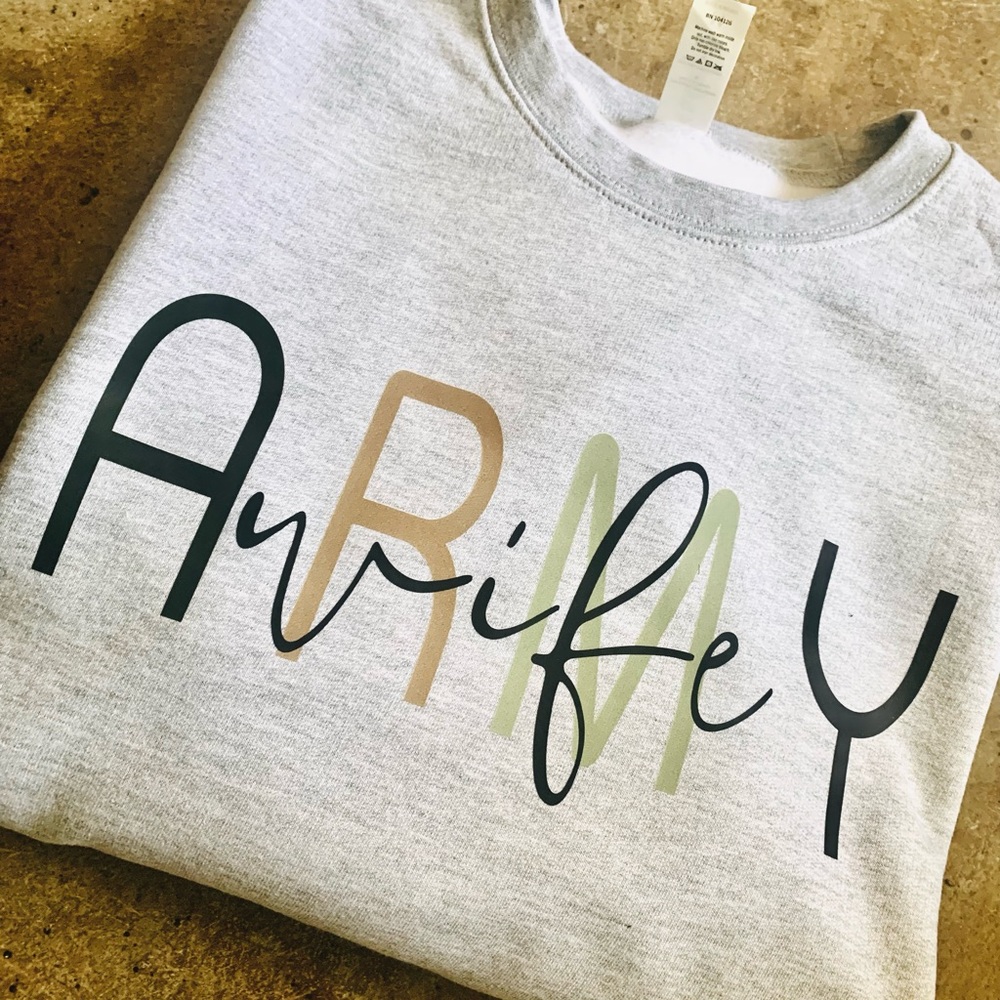 Army wife sweatshirt